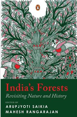 Cover of India’s Forests: Revisiting Nature and Histories