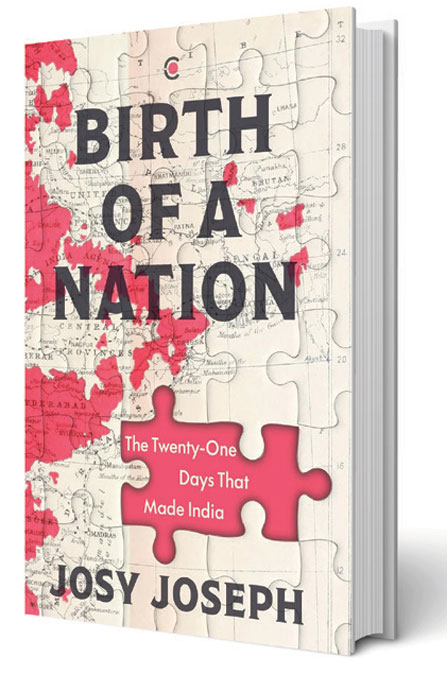 Cover of Birth of a Nation: The Twenty-One Days That Made India Cover of Birth of a Nation: The Twenty-One Days That Made India